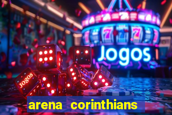 arena corinthians setores e fileiras